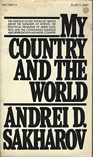 My Country and the World by Andrei D. Sakharov