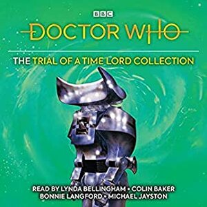 Doctor Who: The Trial of a Time Lord, Vol. 1 by Terrance Dicks, Philip Martin