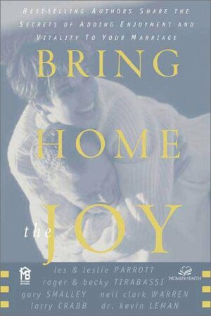 Bring Home the Joy by Stephen Arterburn