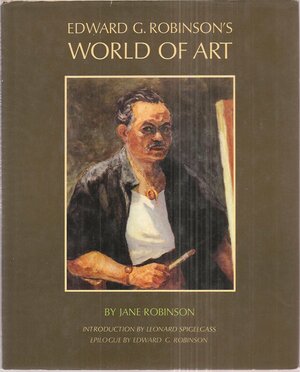 Edward G. Robinson's World of Art by Jane Robinson