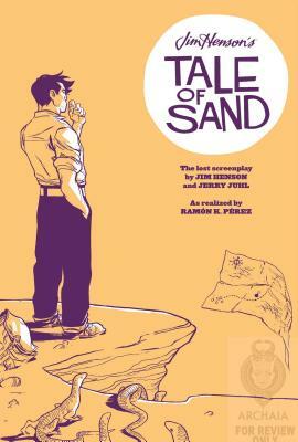 Jim Henson's a Tale of Sand Hc by Jim Hensen, Jerry Juhl