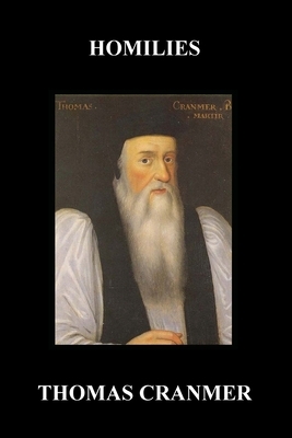 Homilies (Hardback) by Thomas Cranmer