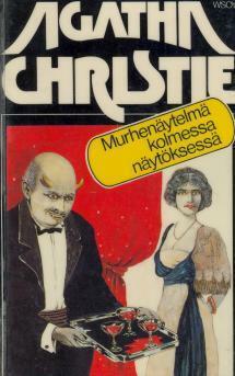 Murhenäytelmä kolmessa näytöksessä by Agatha Christie