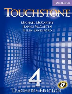 Touchstone Teacher's Edition 4 with Audio CD by Jeanne McCarten, Michael McCarthy, Helen Sandiford