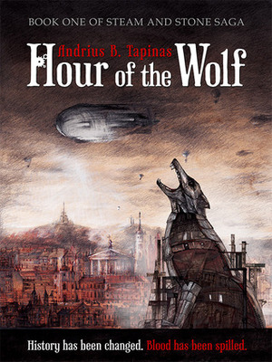 Hour of the Wolf by Andrius B. Tapinas