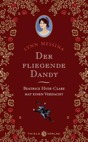 Der fliegende Dandy by Lynn Messina