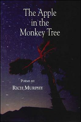 The Apple in the Monkey Tree by Rich Murphy