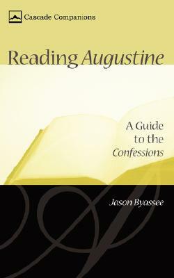 Reading Augustine by Jason Byassee