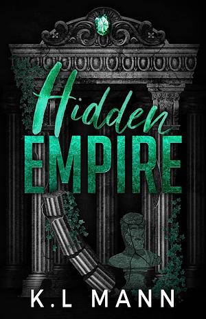 Hidden Empire by K.L. Mann