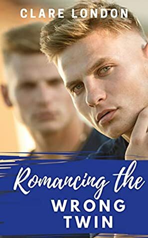 Romancing the Wrong Twin by Clare London