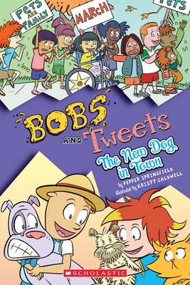 The New Dog in Town (Bobs and Tweets #5), Volume 5 by Pepper Springfield
