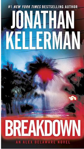 Breakdown by Jonathan Kellerman