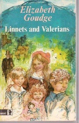 Linnets And Valerians by Ian Ribbons, Elizabeth Goudge