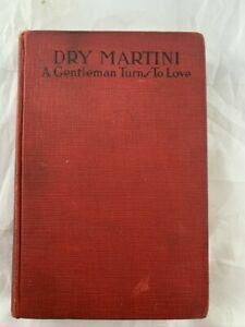 Dry Martini: A Gentleman Turns to Love by John Thomas, Morrill Cody