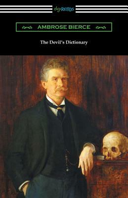 The Devil's Dictionary by Ambrose Bierce