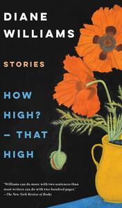 How High? — That High by Diane Williams