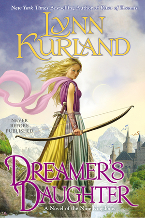 Dreamer's Daughter by Lynn Kurland