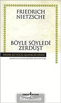 Böyle Söyledi Zerdüst - Hasan Ali Yücel Klasikleri by Friedrich Nietzsche