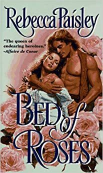 Bed of Roses by Rebecca Paisley
