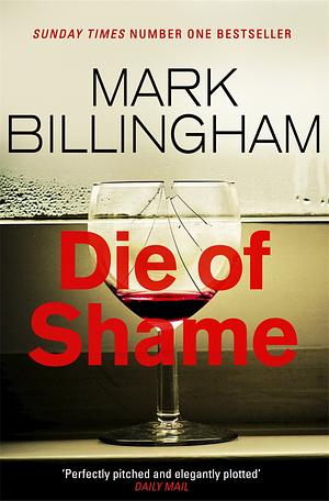 Die of Shame by Mark Billingham