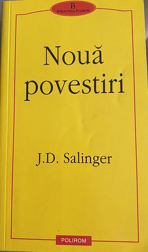 Noua Povestiri by J.D. Salinger