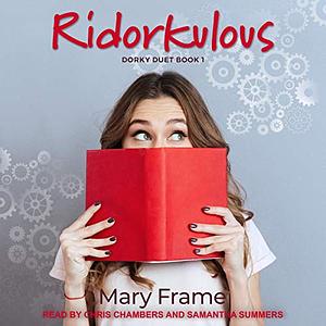 Ridorkulous by Mary Frame