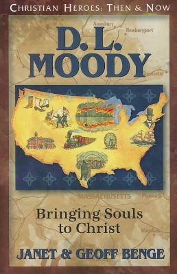 D.L. Moody: Bringing Souls to Christ by Geoff Benge, Janet Benge