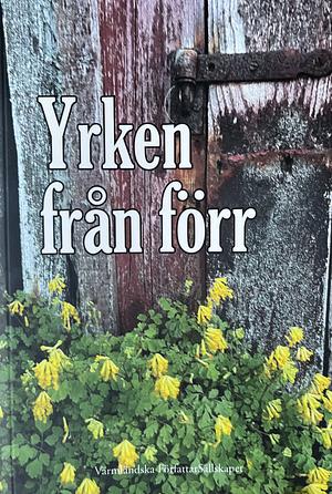Yrken från förr by Kaj Branzell