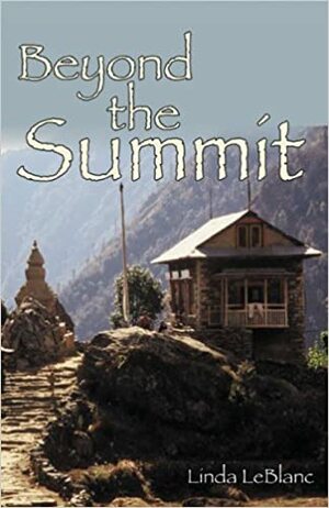 Beyond the Summit by Linda LeBlanc