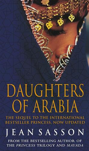 Daughters of Arabia: Princess 2 by Jean Sasson