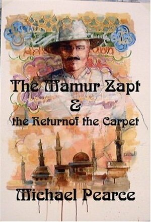 The Mamur Zapt and the Return of the Carpet by Michael Pearce