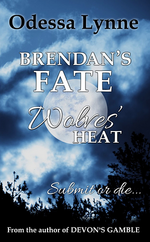 Brendan's Fate by Odessa Lynne