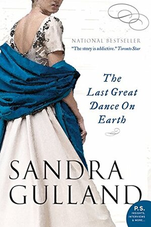 The Last Great Dance On Earth by Sandra Gulland