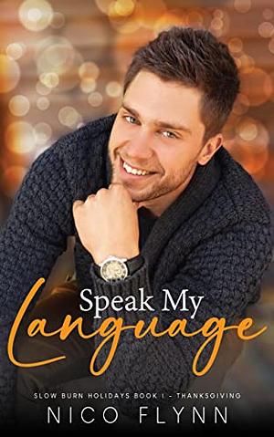 Speak My Language by Nico Flynn