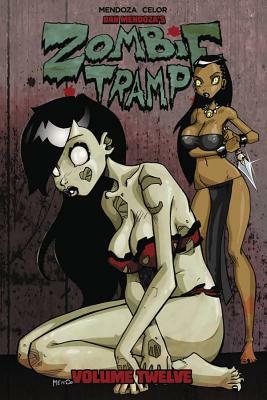 Zombie Tramp Volume 12: Voodoo Vixen Death Match by Dan Mendoza