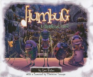 Humbug: A Christmas Carol by Lee Baker