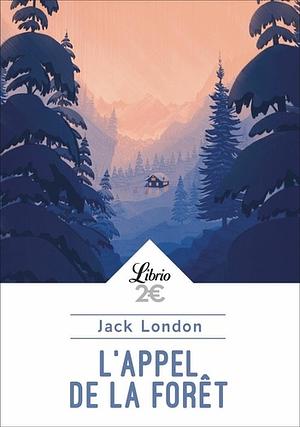 L'Appel de la forêt by Jack London, Pierre Coustillas