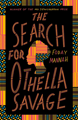 The Search for Othella Savage  by Foday Mannah