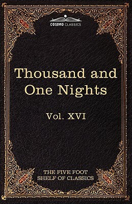 Stories from the Thousand and One Nights: The Five Foot Shelf of Classics, Vol. XVI (in 51 Volumes) by 