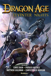 Tevinter Nights by Patrick Weekes, Chris Bain
