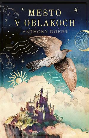 Mesto v oblakoch by Anthony Doerr