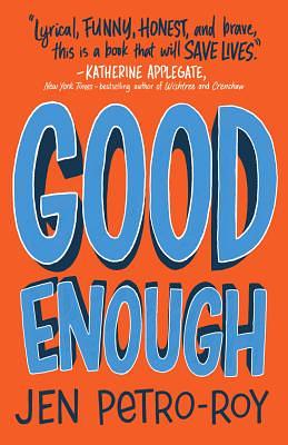 Good Enough by Jen Petro-Roy