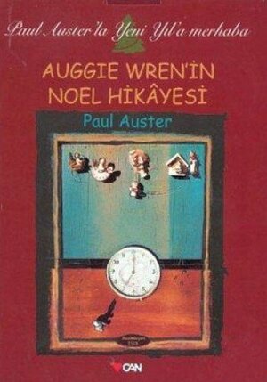 Auggie Wren'in Noel Hikâyesi by Paul Auster