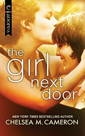 The Girl Next Door by Chelsea M. Cameron