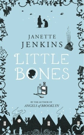 Little Bones by Janette Jenkins