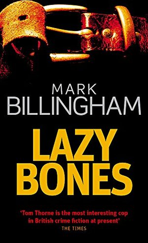 Lazybones by Mark Billingham