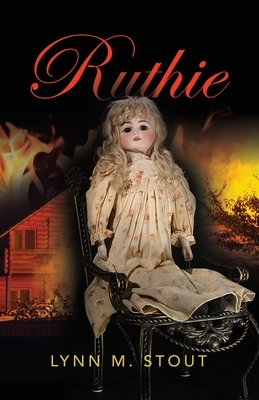 Ruthie by Lynn M. Stout