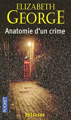 Anatomie d'un crime by Dominique Wattwiller, Elizabeth George