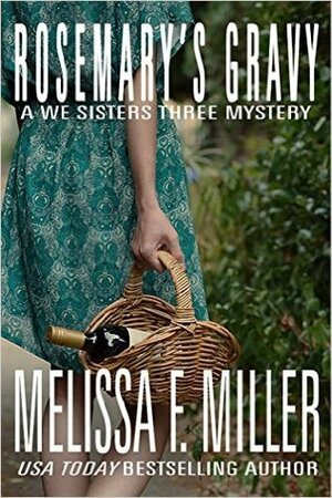 Rosemary's Gravy by Melissa F. Miller