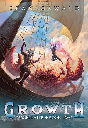 Growth by Joshua Mason, Sean Oswald